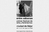 Primer Festival Arte y Feminismos ENTRE SÁBANAS de la ciudad de Béjar