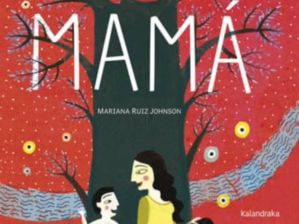 Portada del libro "Mamá" de Mariana Ruiz Johnson