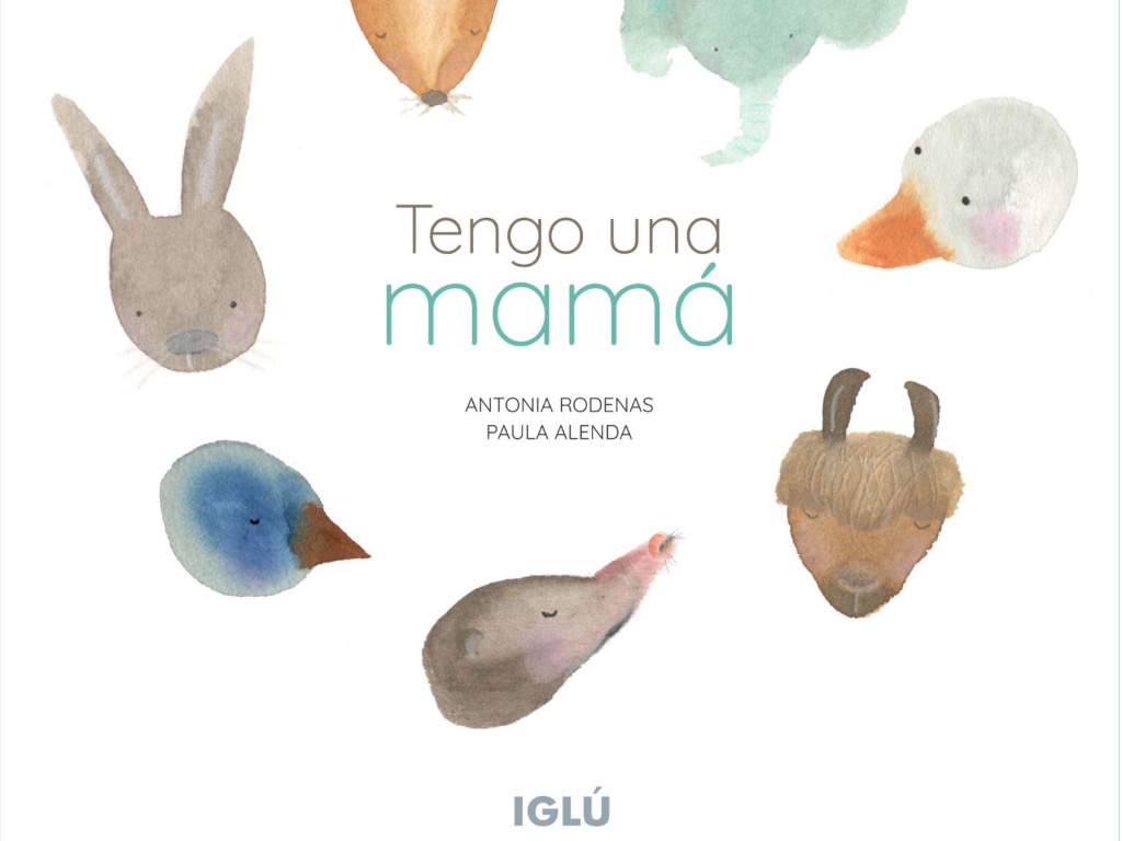 Portada libro "Tengo una mamá" de Antonia Rodenas y Paula Alenda